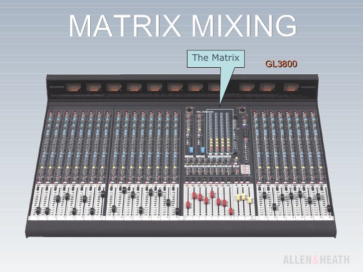 Live Matrix Mixing