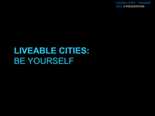 What are Liveable Cities?