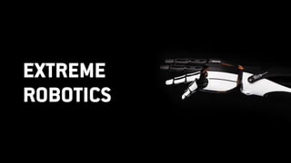 EXTREME
ROBOTICS
 