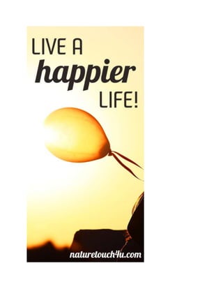 Live a happier life 