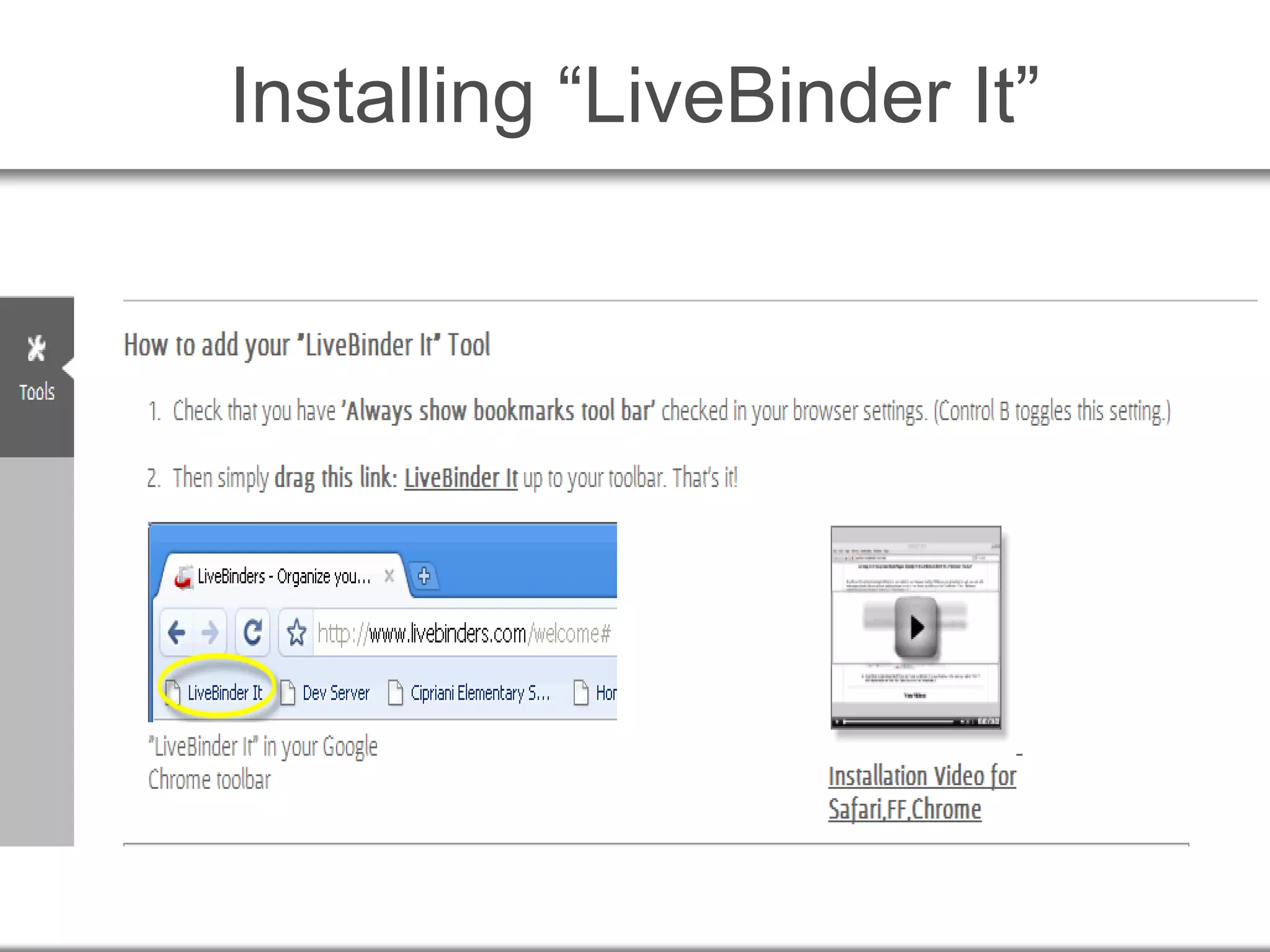 Installing “LiveBinder It”
 