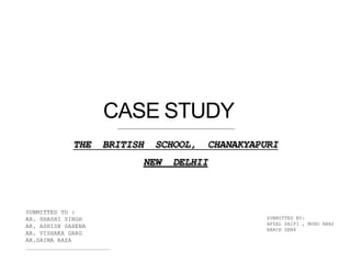 THE BRITISH SCHOOL CASE STUDY 
