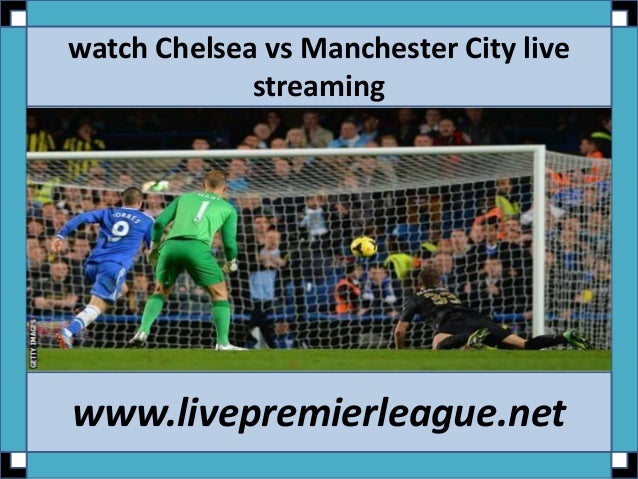 Live Chelsea Vs Manchester City On Mac