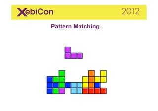 Pattern Matching
 