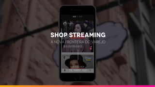 Live Commerce: Conceitos e Casos