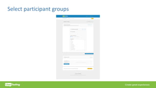 Select	participant	groups
 