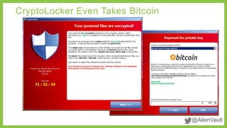 @AlienVault
CryptoLocker Even Takes Bitcoin
 