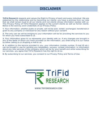 WWW.TRIFIDRESEARCH.COM
DISCLAIMER
 