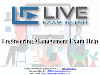 For any Exam related queries, Call us at : - +1 678 648 4277
You can mail us at :- info@liveexamhelper.com or
reach us at :- https://www.liveexamhelper.com/
 