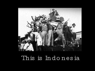 This is Indonesia 