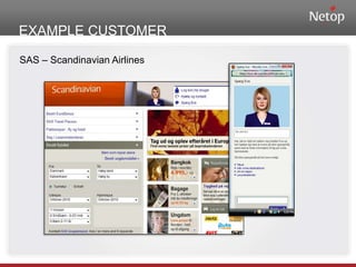 EXAMPLE CUSTOMERSAS – Scandinavian Airlines