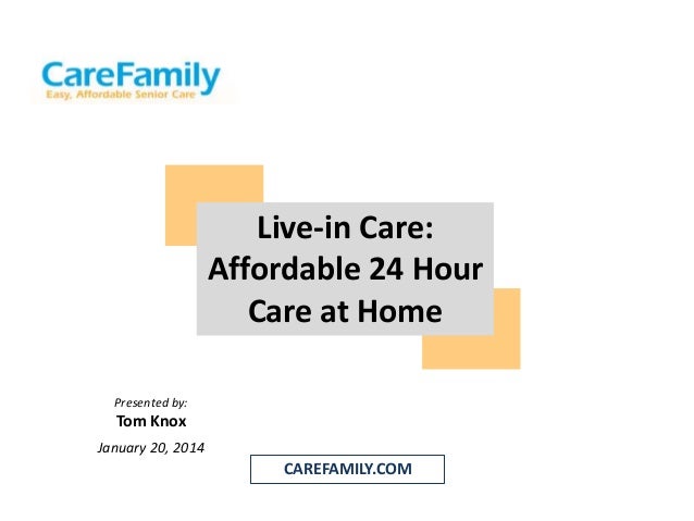 Live-in Care: Affordable 24 Hour Care at Home