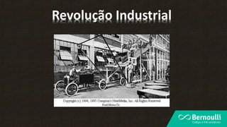Revolução Industrial
 