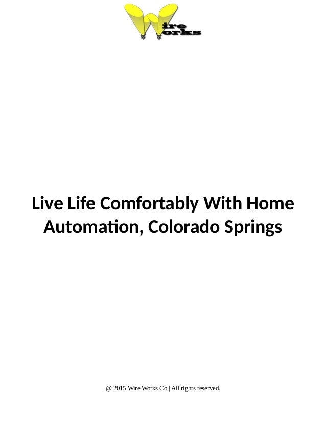 Live Life Comfortably With Home Automation Colorado Springs