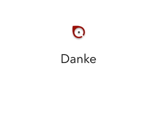 Danke
 