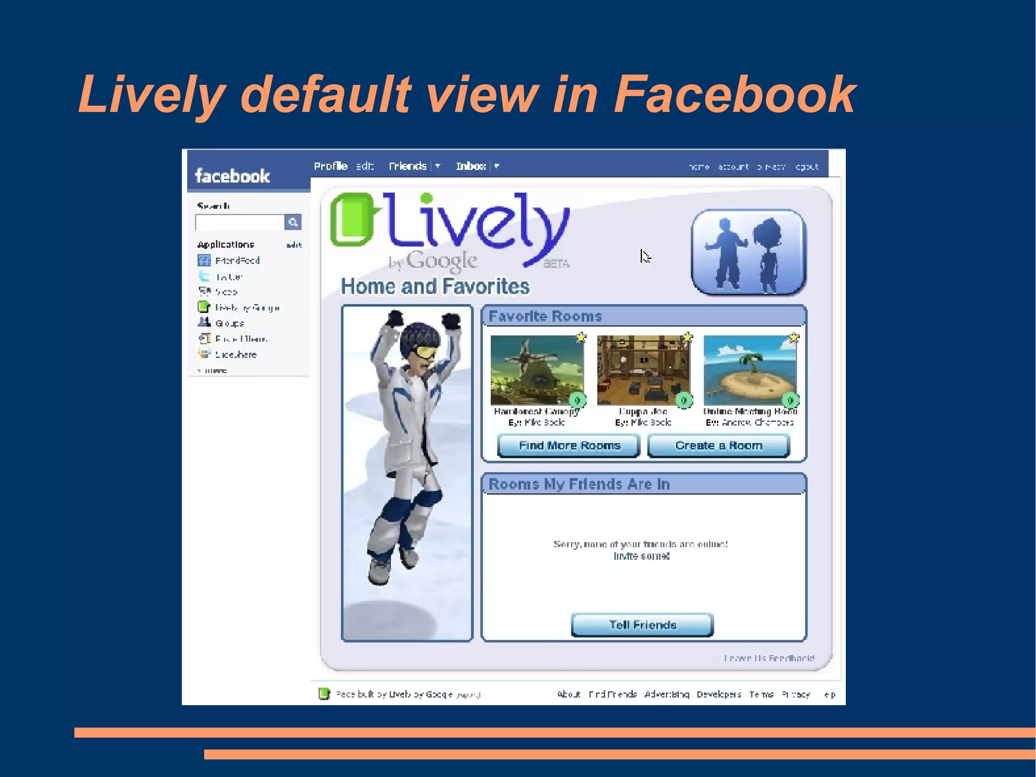 Lively default view in Facebook 