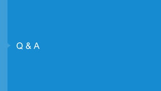 Q & A
 
