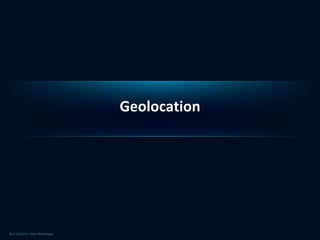 Geolocation
 