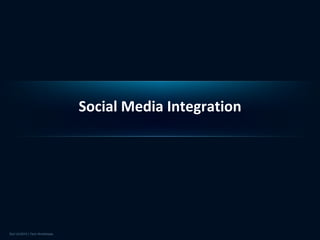 Social Media Integration
 