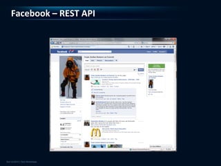 Facebook – REST API
 
