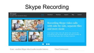 Skype Recording
 