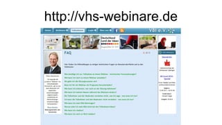 http://vhs-webinare.de
 