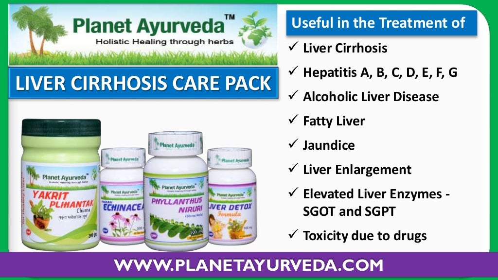 Liver cirrhosis natural cure Ayurvedic medicines for liver cirrhosis