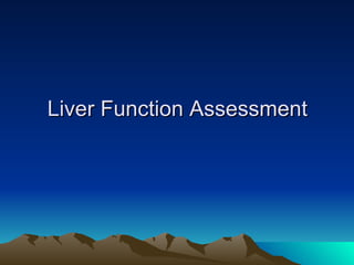Liver Function Assessment 