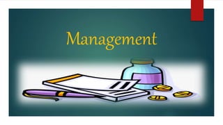 Management
 