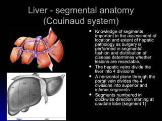 Biliary and vascular
anatomy of the left liver.
Note the position of
segment III duct above
the corresponding vein
and its...
