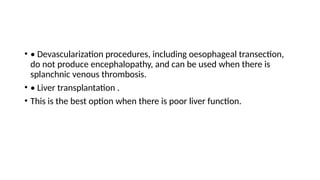 Devascularization LIVER_CIRRHOSIS_BY_BONNY-from IMED 2026. | PPTX