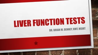Liver function Clinical Chemistry Laboratory tests.pdf