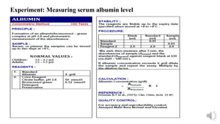 Experiment: Measuring serum albumin level
 