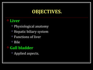 Liver & Gall bladder | PPT