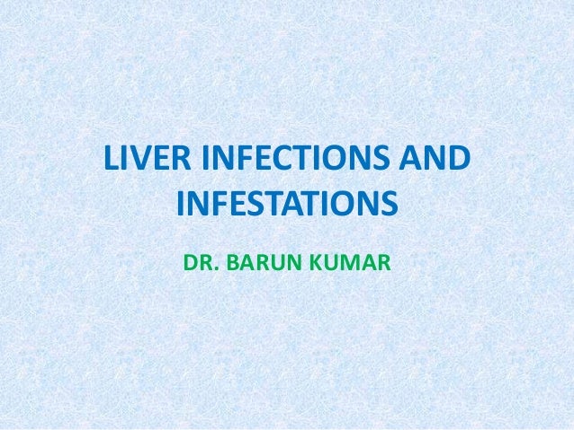 Liver Infections And Infestations