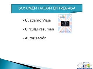 Cuaderno Viaje Circular resumen Autorización DOCUMENTACIÓN ENTREGADA 