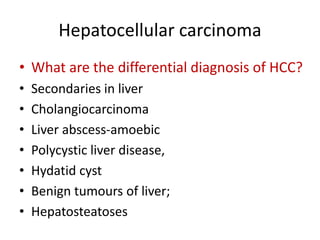 Liver specimen: Hepatocellular carcinoma, liver abscess | PPTX