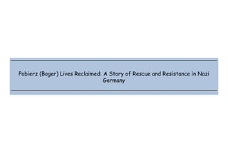  
 
 
 
Pobierz (Boger) Lives Reclaimed: A Story of Rescue and Resistance in Nazi
Germany
 