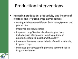 Commodity development interventions in LIVES