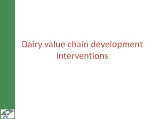 LIVES dairy value chain development: Distinguishing between fluid milk and butter channels  