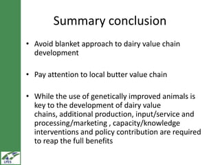 LIVES dairy value chain development: Distinguishing between fluid milk and butter channels  