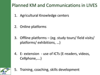 Extension (capacity development, knowledge management and linkages) research in LIVES  