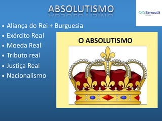  Aliança do Rei + Burguesia
 Exército Real
 Moeda Real
 Tributo real
 Justiça Real
 Nacionalismo
 