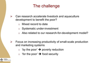 More meat, milk and fish by and for the poor: How the Livestock and Fish research program helps improve access to critical animal-source foods