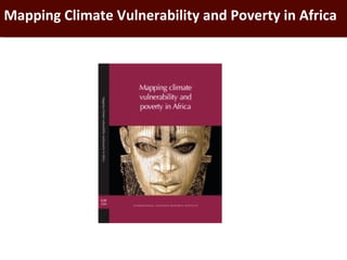 Informing targeted adaptation and mitigation investments for long term livestock sector development in Africa