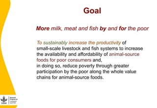 Mobilizing AR4D partnerships to improve access to critical animal-source foods