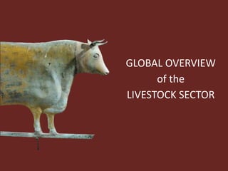 Livestock headwinds:Help or hindrance to sustainable development?