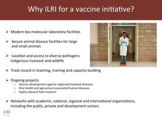 Current and future animal vaccine research activities at ILRI