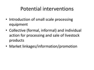 Potential livestock value chain interventions for the LIVES project