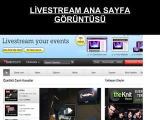 LİVESTREAM ANA SAYFA GÖRÜNTÜSÜ 